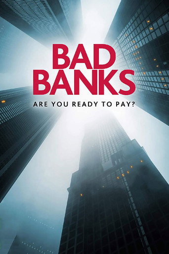 Regarder Bad Banks en streaming complet