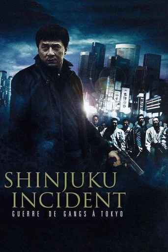 Regarder Shinjuku Incident : Guerre de gangs à Tokyo en streaming complet