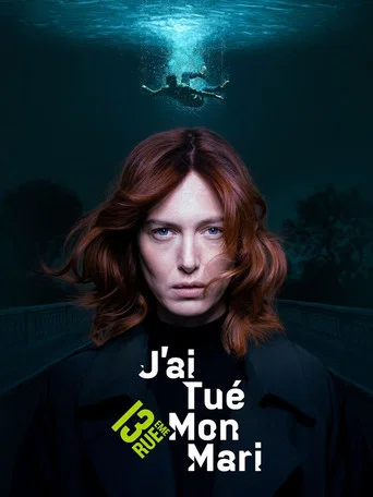 Regarder J'ai tué mon mari - Saison 1 en streaming complet