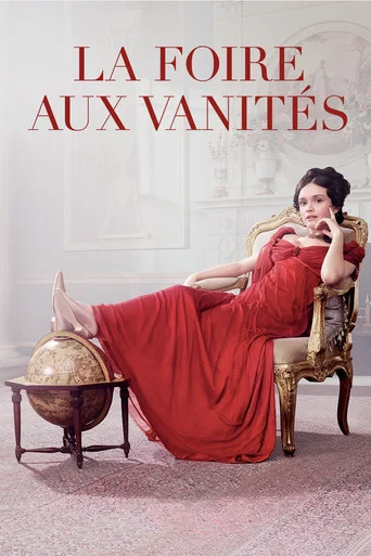 Regarder La foire aux vanités en streaming complet