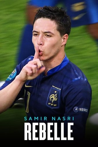 Regarder Samir Nasri : Rebelle en streaming complet