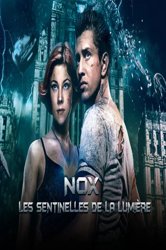 Regarder Nox : Les Sentinelles de la Lumière en streaming complet