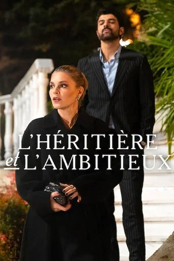Regarder L'héritière et l'Ambitieux en streaming complet