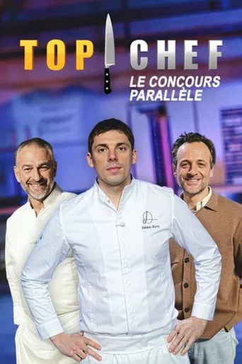 Regarder Top chef : Le Concours parallèle en streaming complet