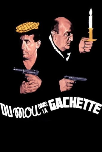 Regarder Du mou dans la gâchette en streaming complet