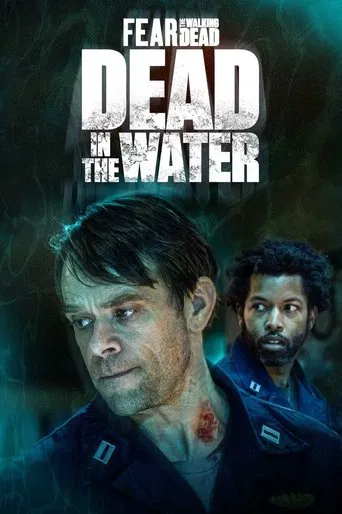 Regarder Fear the Walking Dead: Dead in the Water en streaming complet