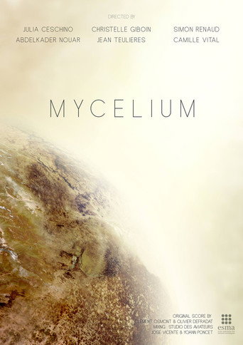 Regarder Mycelium en streaming complet