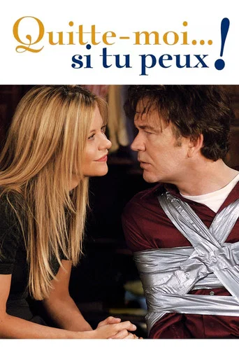 Regarder Quitte-moi… si tu peux ! en streaming complet