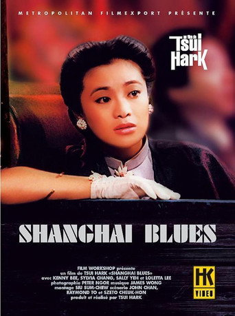 Regarder Shanghai Blues en streaming complet
