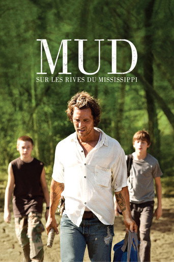 Regarder Mud - Sur les rives du Mississippi en streaming complet