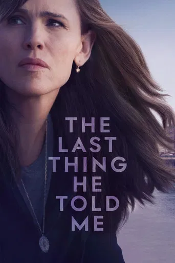 Regarder The Last Thing He Told Me en streaming complet