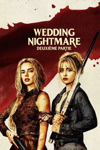 Regarder Wedding Nightmare : Deuxième partie en streaming complet