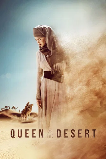 Regarder Queen of the Desert en streaming complet