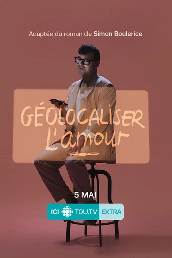 Regarder Géolocaliser l'amour en streaming complet