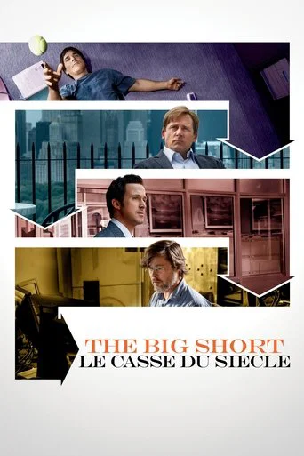 Regarder The Big Short : Le Casse du Siècle en streaming complet