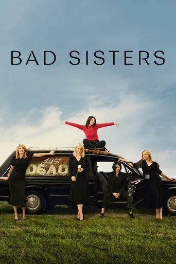 Regarder Bad Sisters en streaming complet