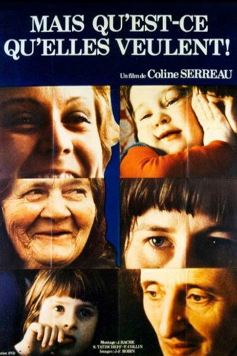 Regarder Mais qu'est ce qu'elles veulent ? en streaming complet